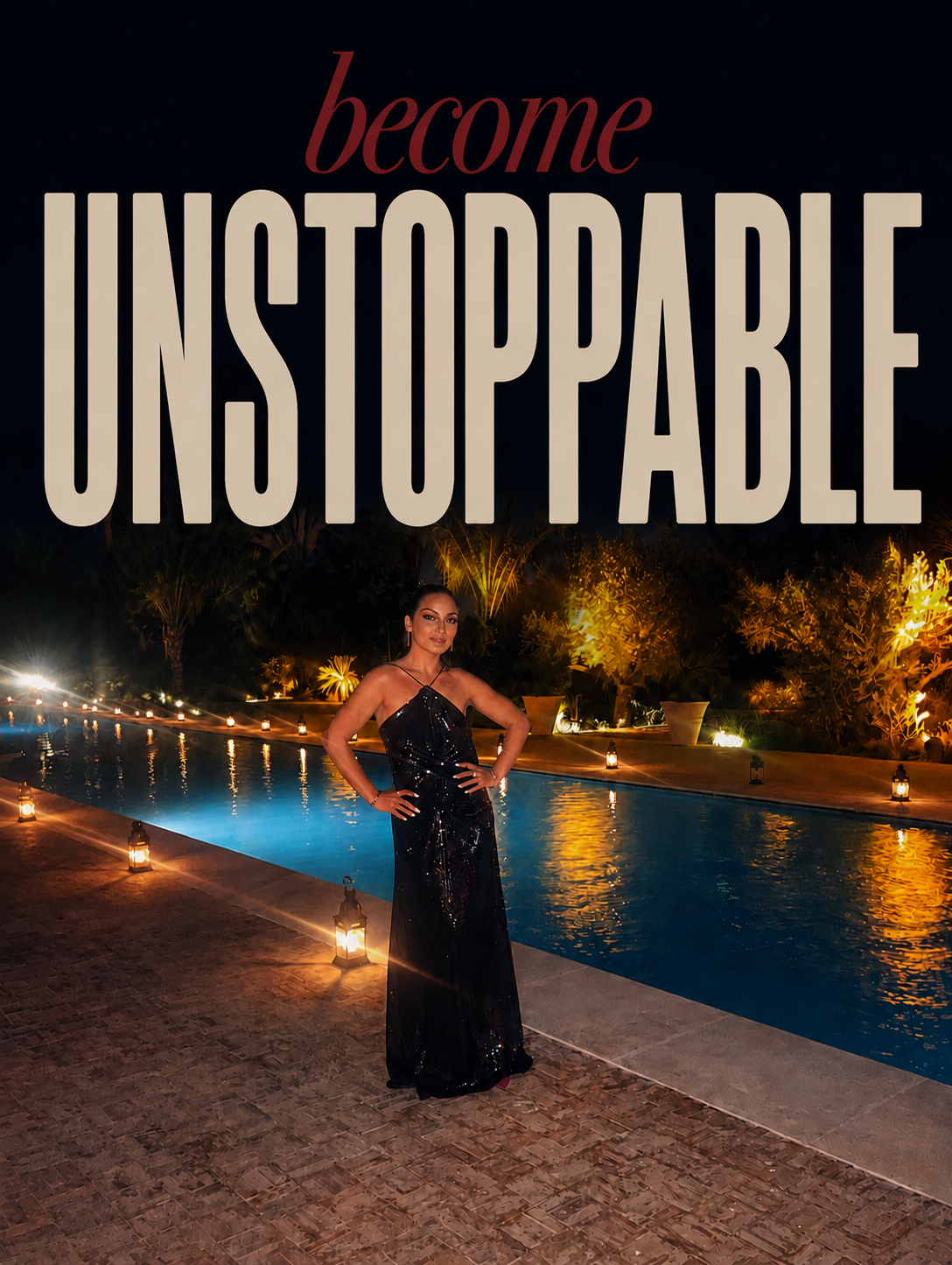 Become Unstoppable.