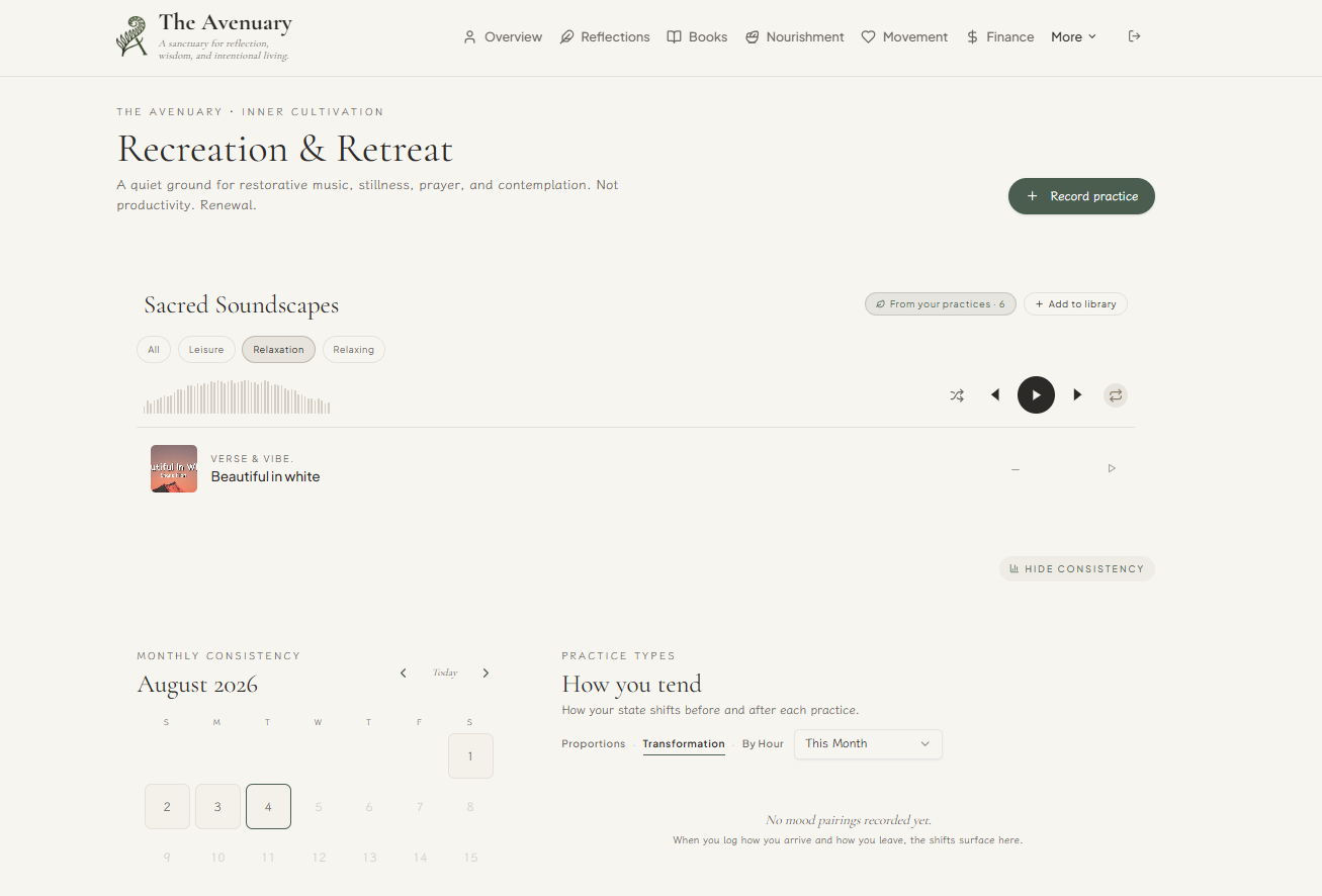 Recreation & Retreat page featuring Sacred Soundscapes with a "Beautiful in white" track, a monthly consistency calendar for August 2026, and a How-you-tend transformation panel.